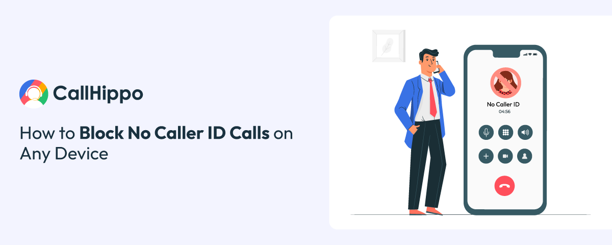 How to Block No Caller ID Calls on iPhone and Android?