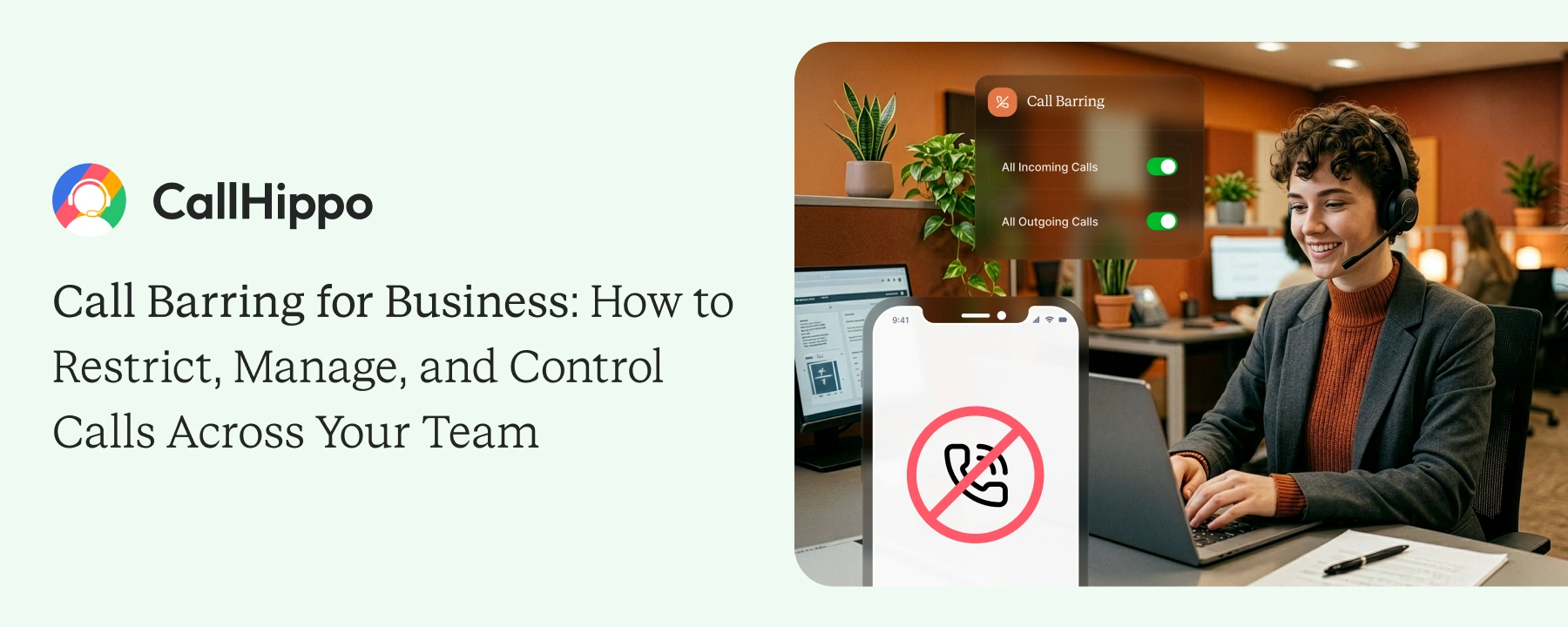 Call Barring for Business: Outbound Restrictions, Inbound Blocks, and Compliance
