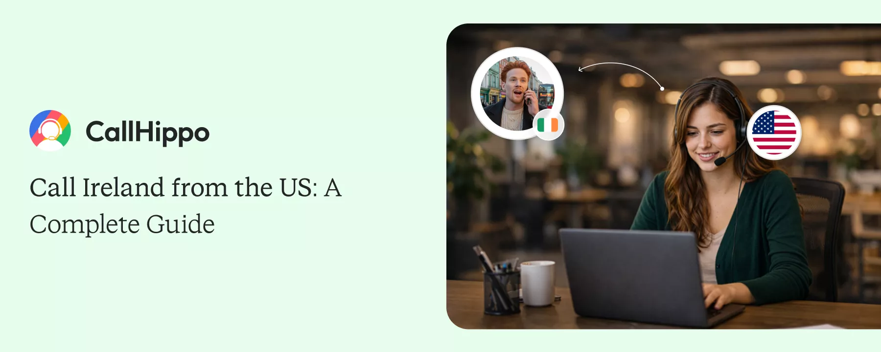 How to Call Ireland From US How to Call Ireland From US