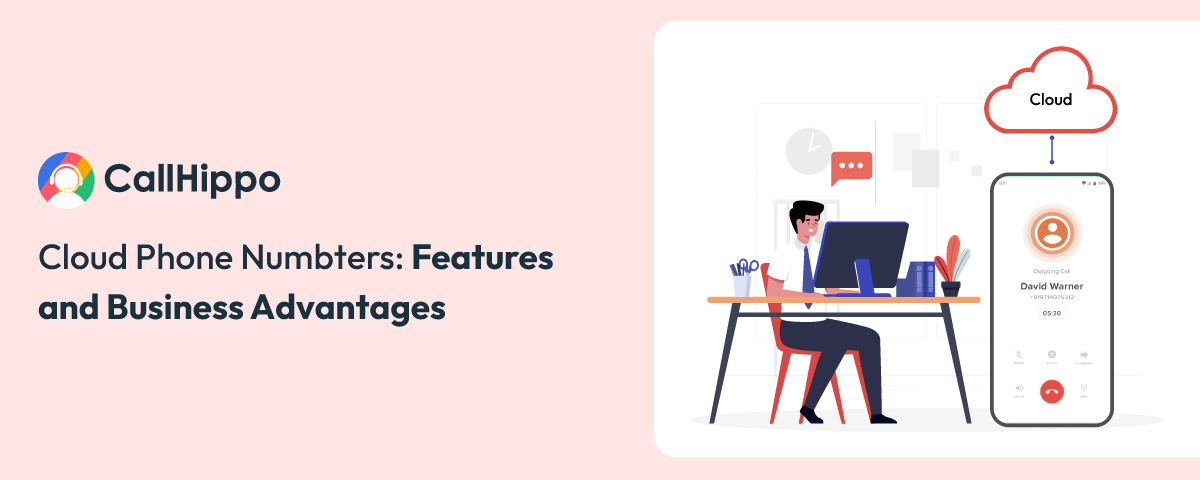 Cloud Phone Numbers: Features and Business Advantages