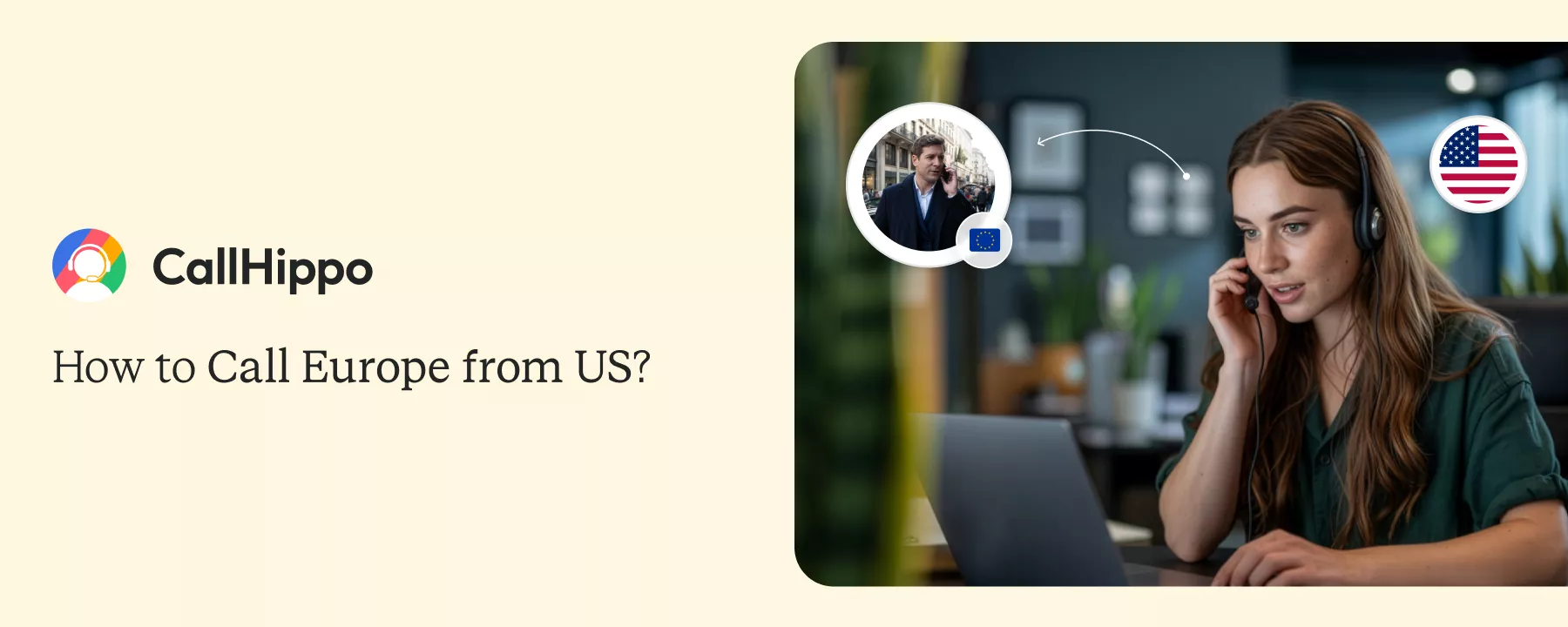 How To Call Europe From the US? How To Call Europe From the US?