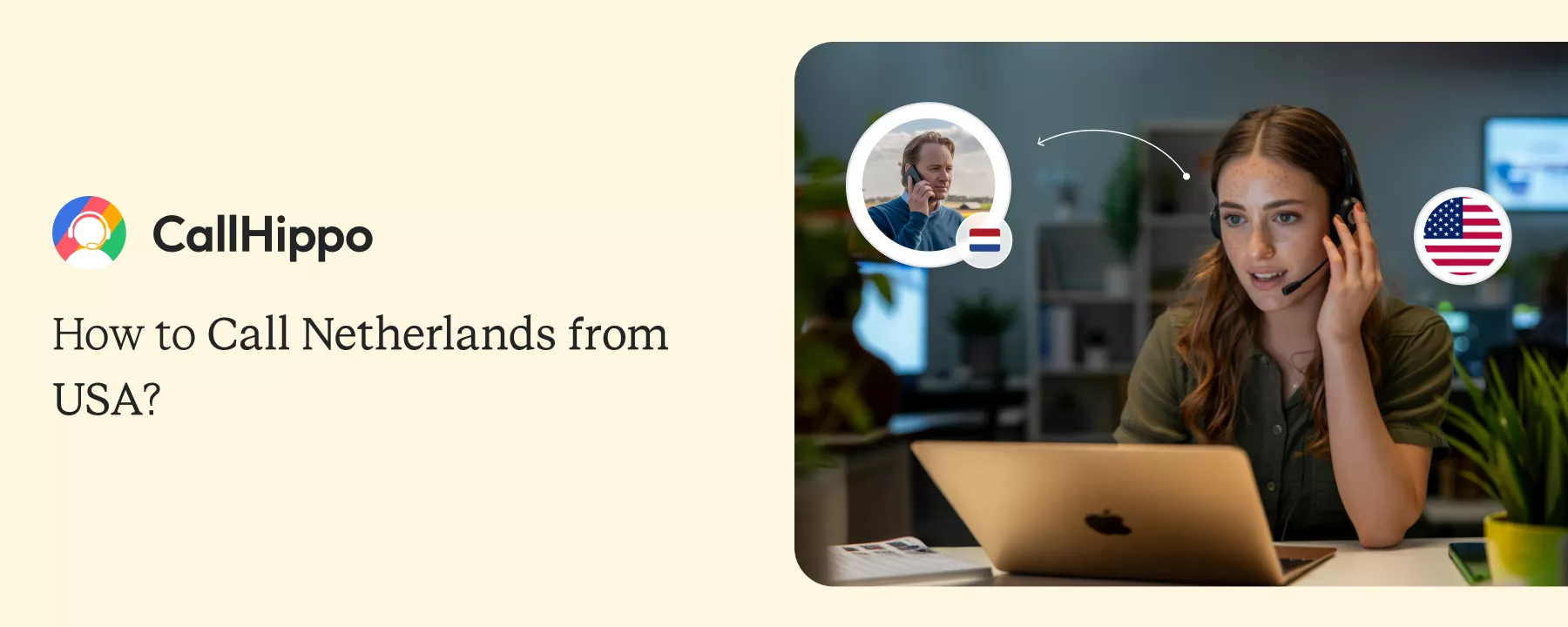 How to Call the Netherlands from the US How to Call the Netherlands from the US