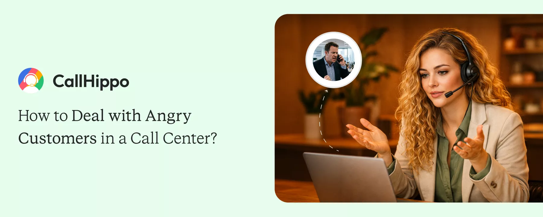 How to Deal with Angry Customers in a Call Center How to Deal with Angry Customers in a Call Center
