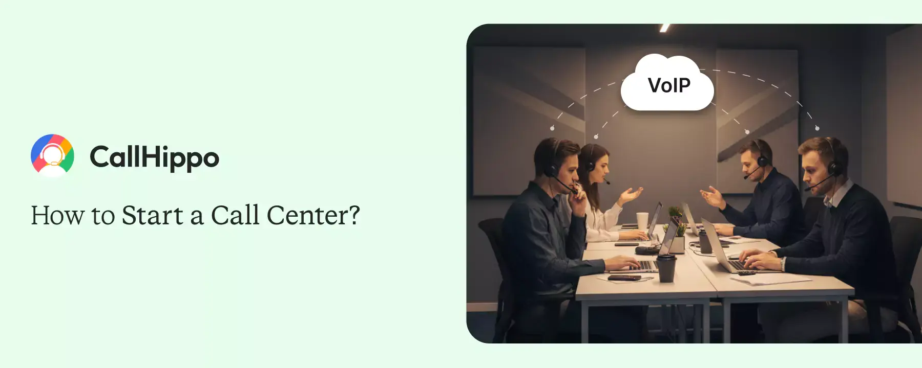 How to Start a Call Center from Scratch? (Without Wasting Money)