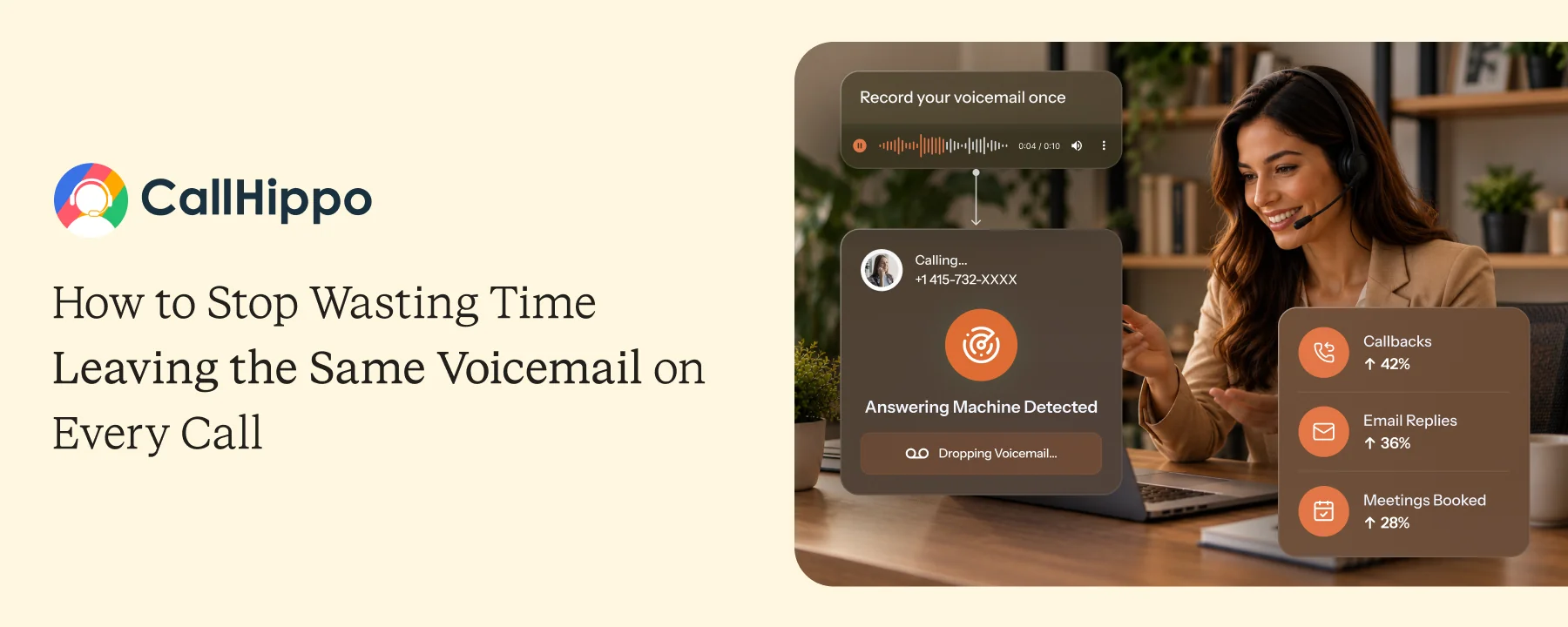 How to Stop Wasting Time Leaving the Same Voicemail on Every Call