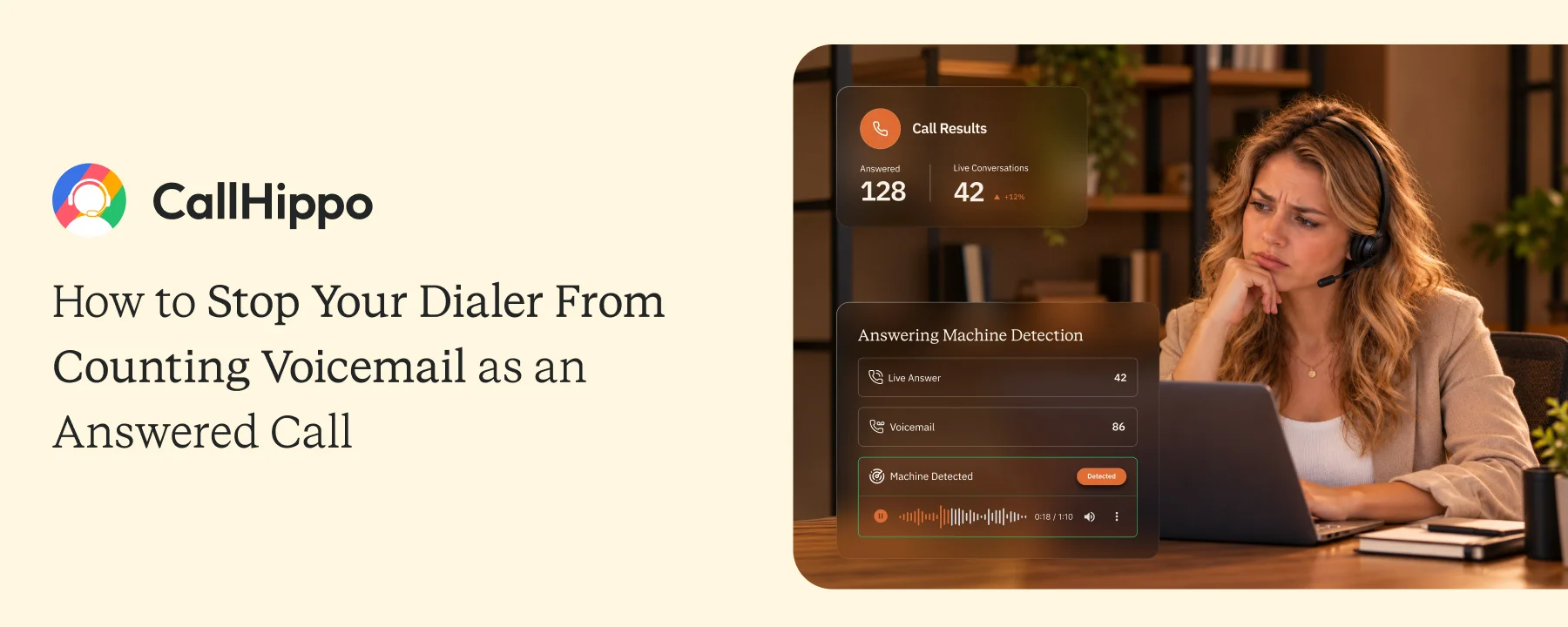 How to Stop Your Dialer From Counting Voicemail as an Answered Call How to Stop Your Dialer From Counting Voicemail as an Answered Call
