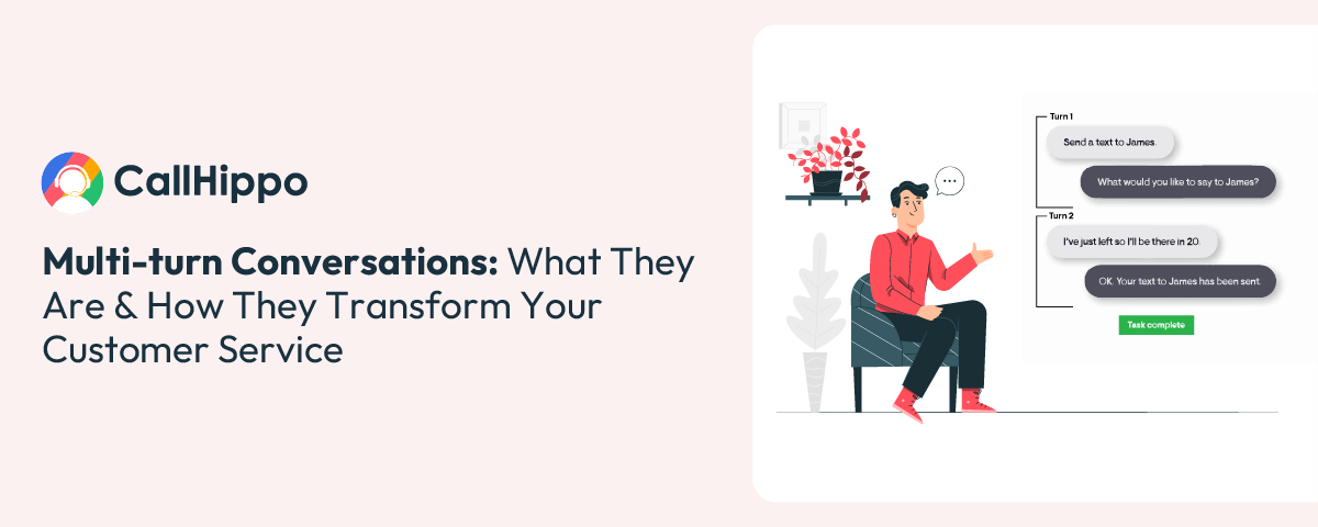 Multi-turn Conversations: What They Are and How They Transform Your Customer Service