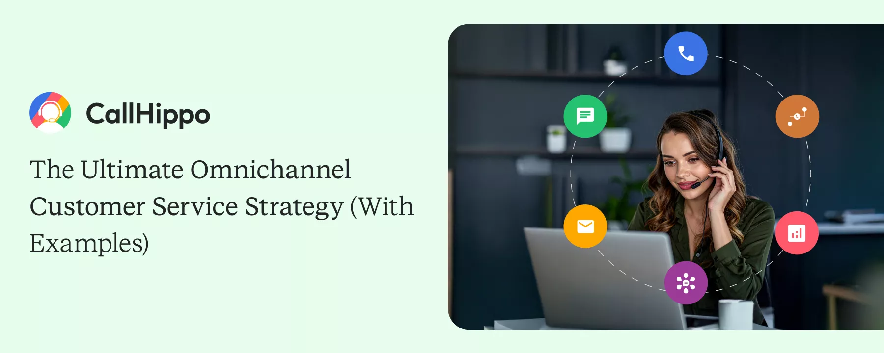 What is Omnichannel Customer Service? Benefits, Strategy & Examples What is Omnichannel Customer Service? Benefits, Strategy & Examples