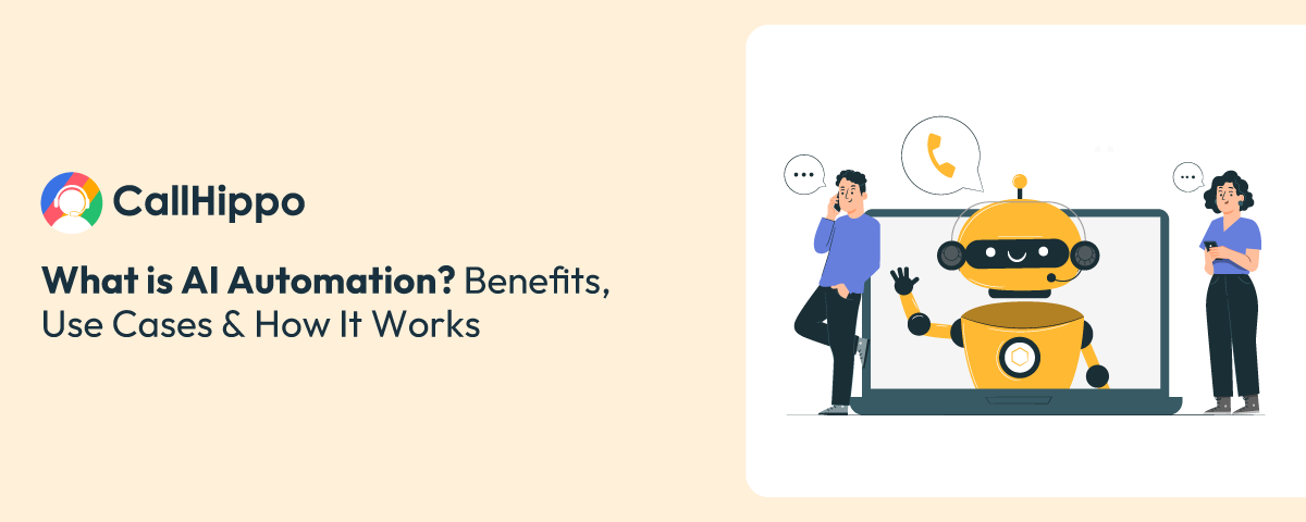 What is AI Automation? Benefits, Use Cases, and How It Works