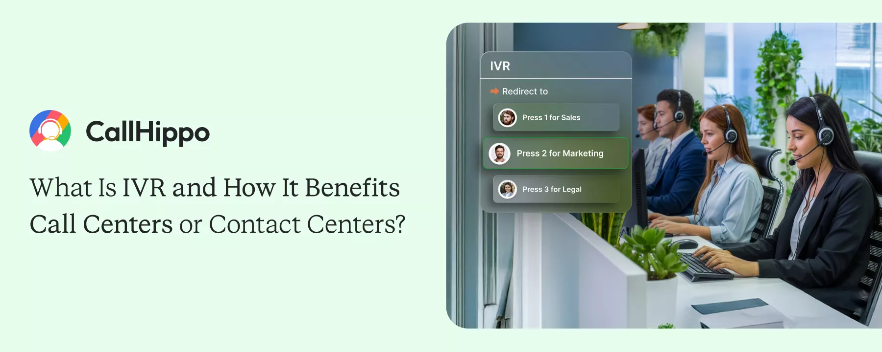 What Is IVR and How It Benefits Call Centers or Contact Centers