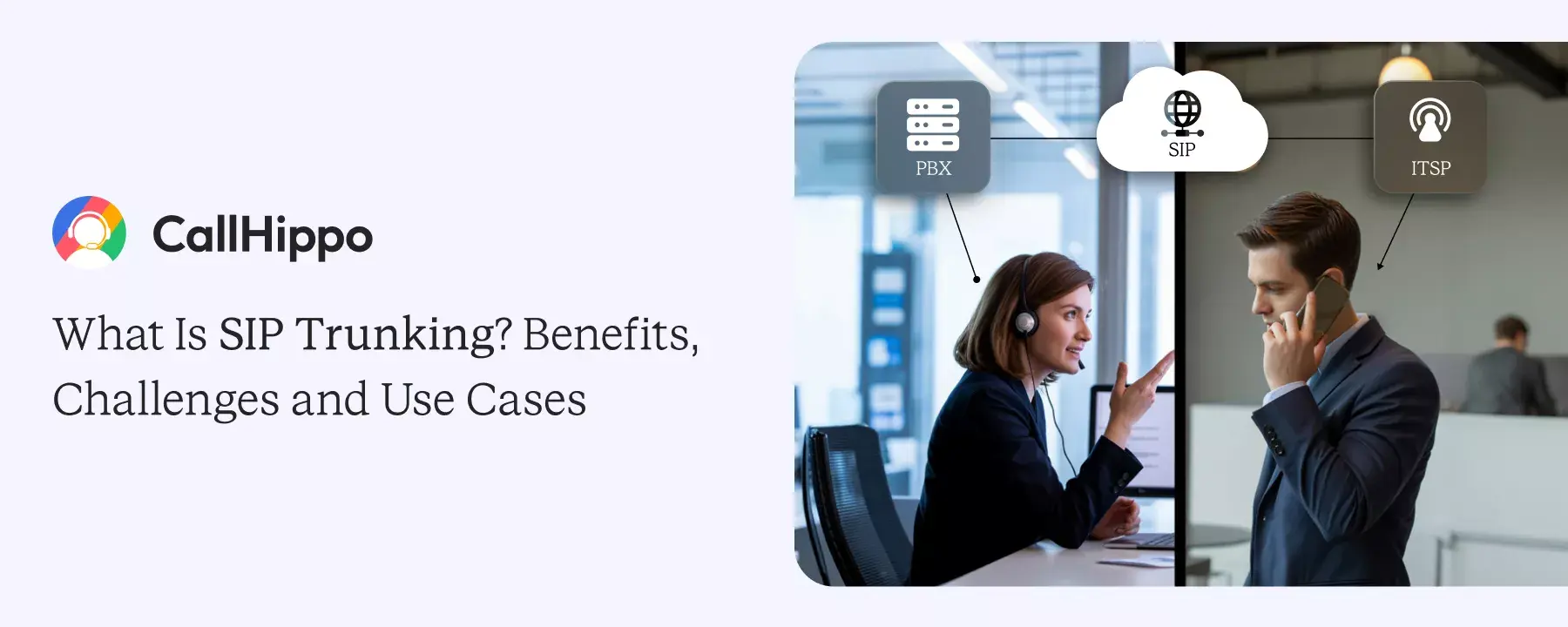 What is SIP Trunking? Benefits, Challenges, and Use Cases