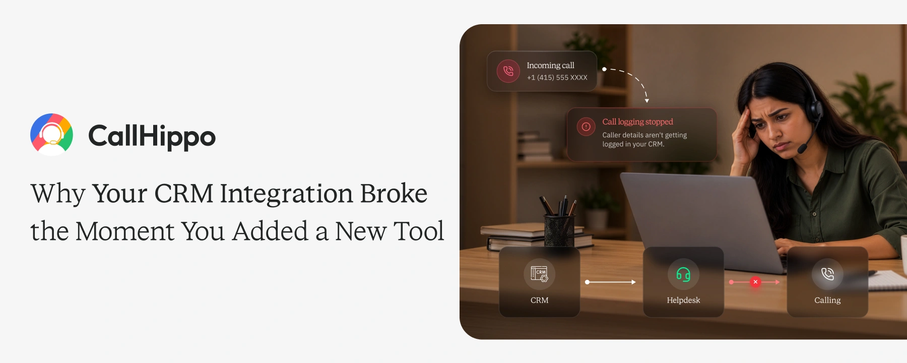 Why Your CRM Integration Broke the Moment You Added a New Tool