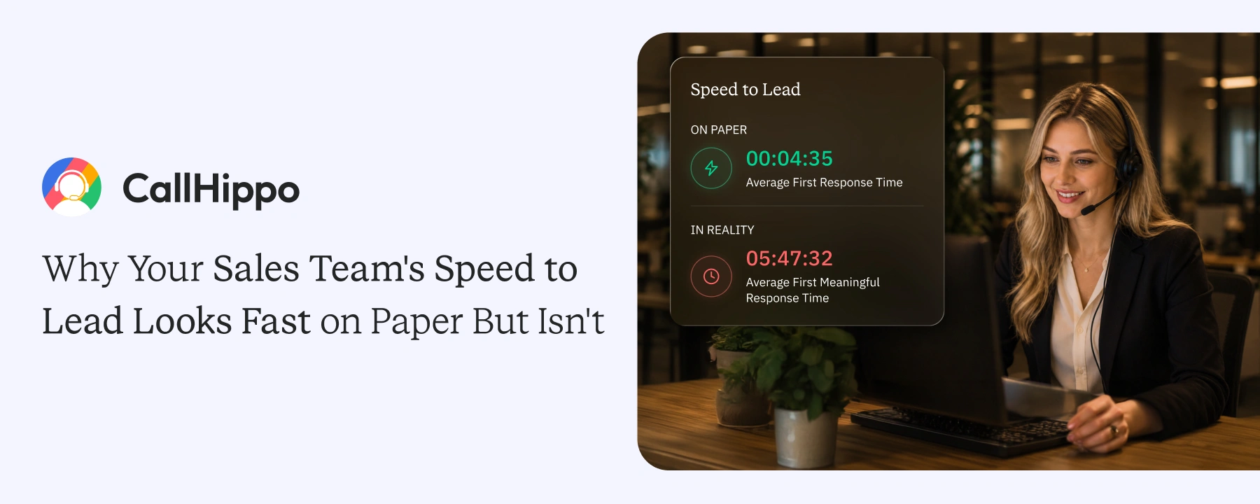 Why Your Sales Team's Speed to Lead Looks Fast on Paper But Isn't