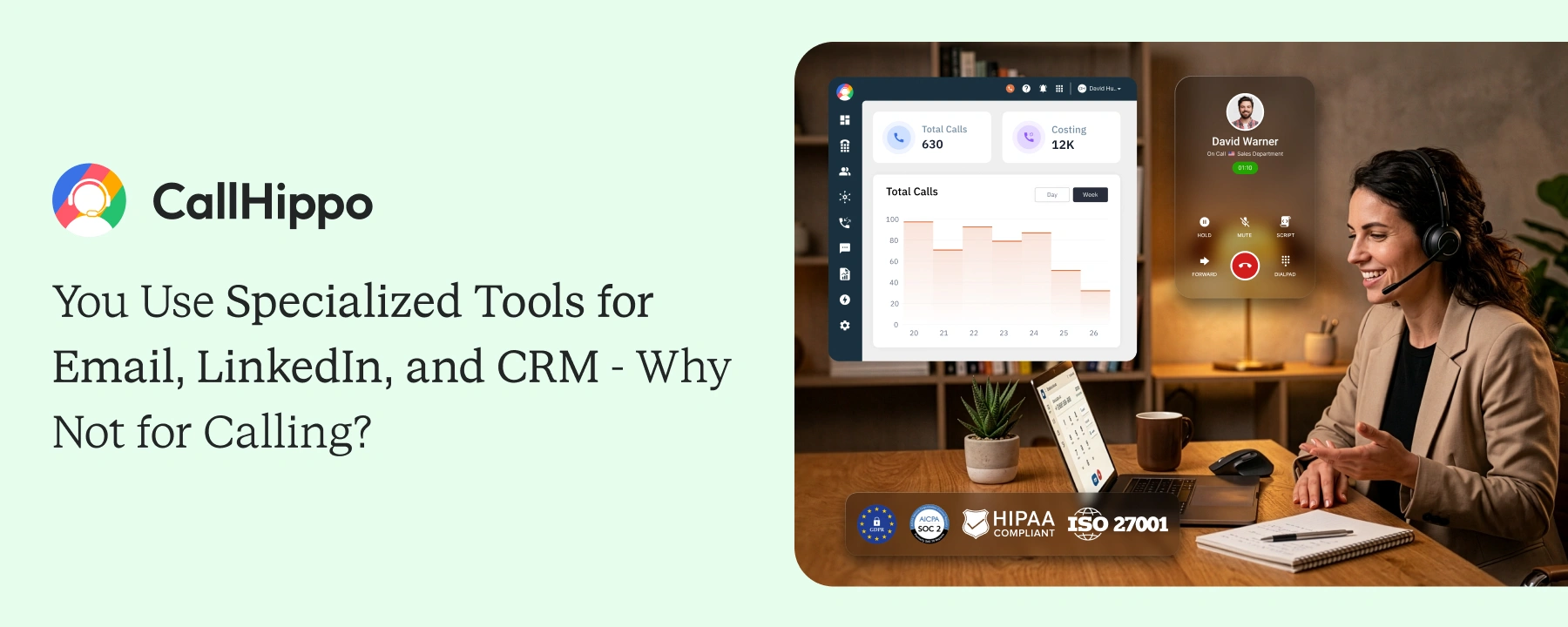 You Use Specialized Tools for Email, LinkedIn, and CRM. Why Not for Calling?