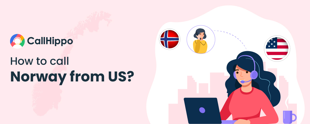 How to call Norway from US