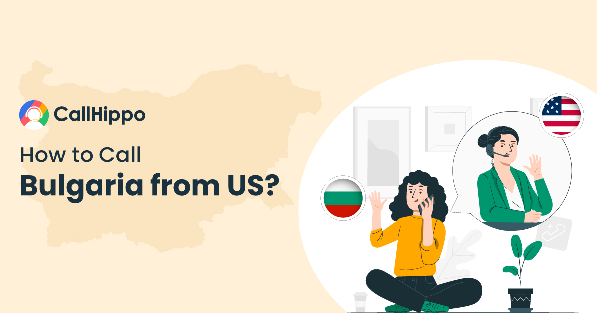 How to Call Bulgaria from the US?