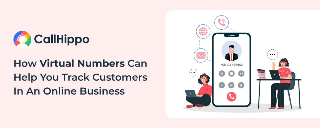 How-Virtual-Numbers-Can-Help-You-Track-Customers-In-An-Online-Business_feature