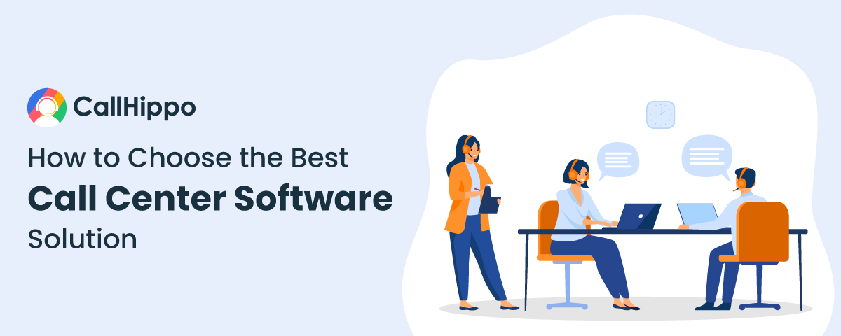 how to choose best call center software