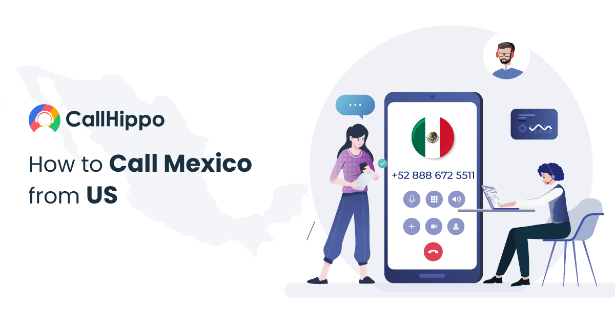 How To Call Mexico Phone Number From The US – Detailed Guide