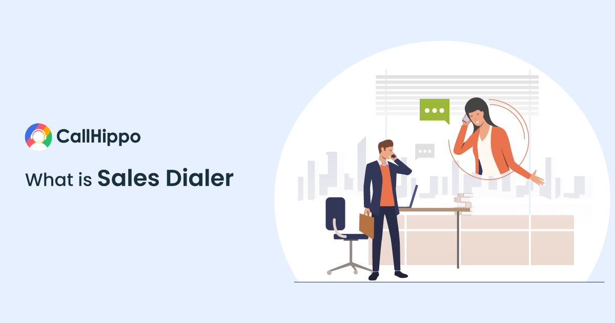 What is Sales Dialer | An In-depth Guide For Your Business