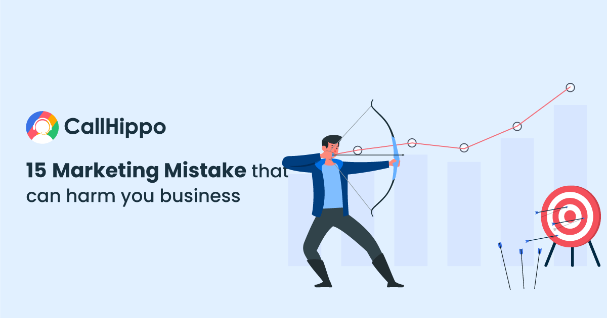 Common Marketing Mistakes That Can Potentially Harm Your Business