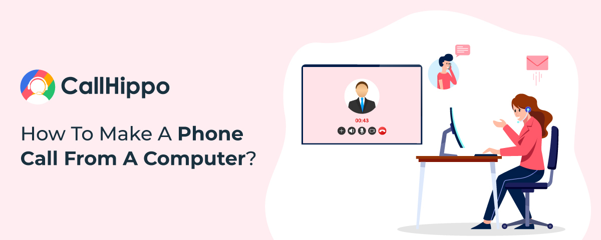 How to Call Someone from Computer: A Step-by-Step Guide