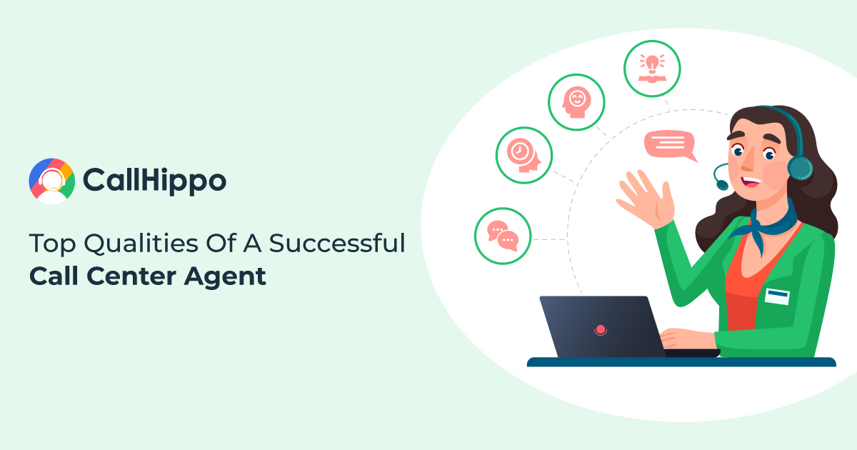 top-11-qualities-of-a-call-center-agent-callhippo