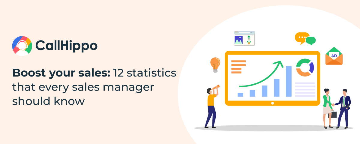 [Infographic] Boost your sales: 12 statistics that every sales manager should know