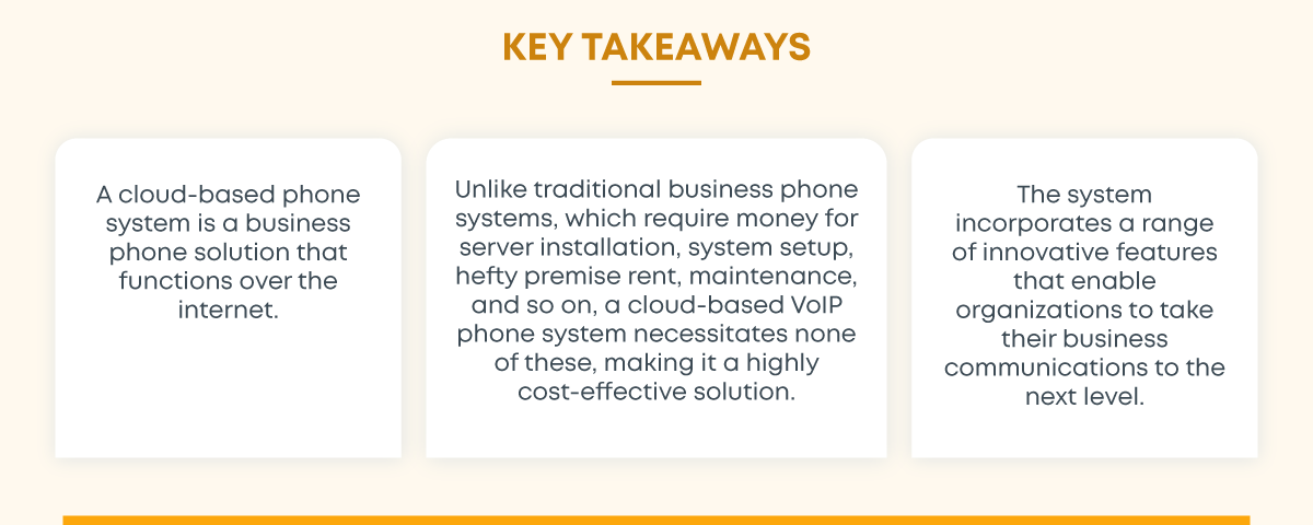 Pros And Cons Of A Cloud Phone System - Key takeaways