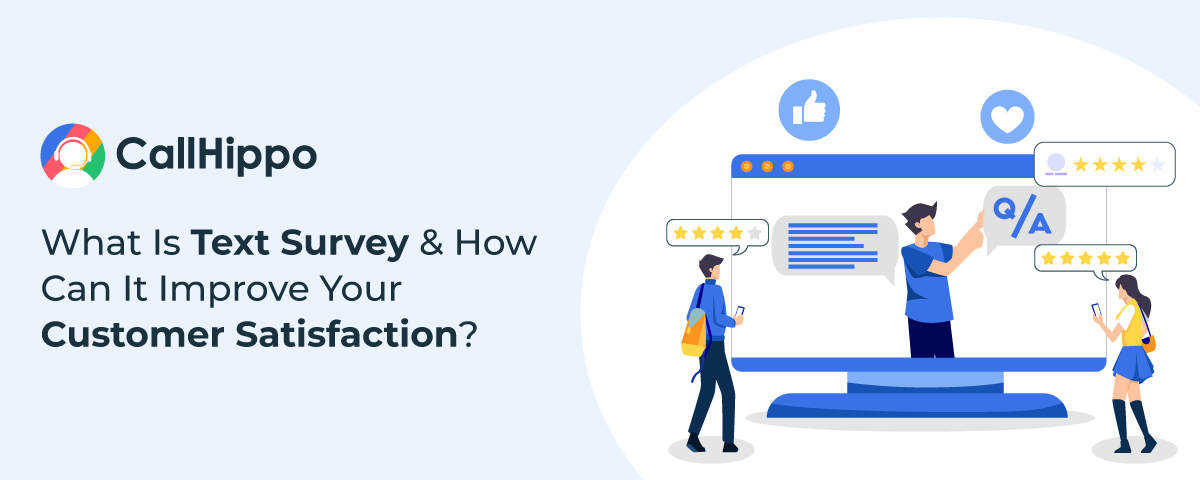 What is a Text Survey And How Can It Improve Your Customer Satisfaction?