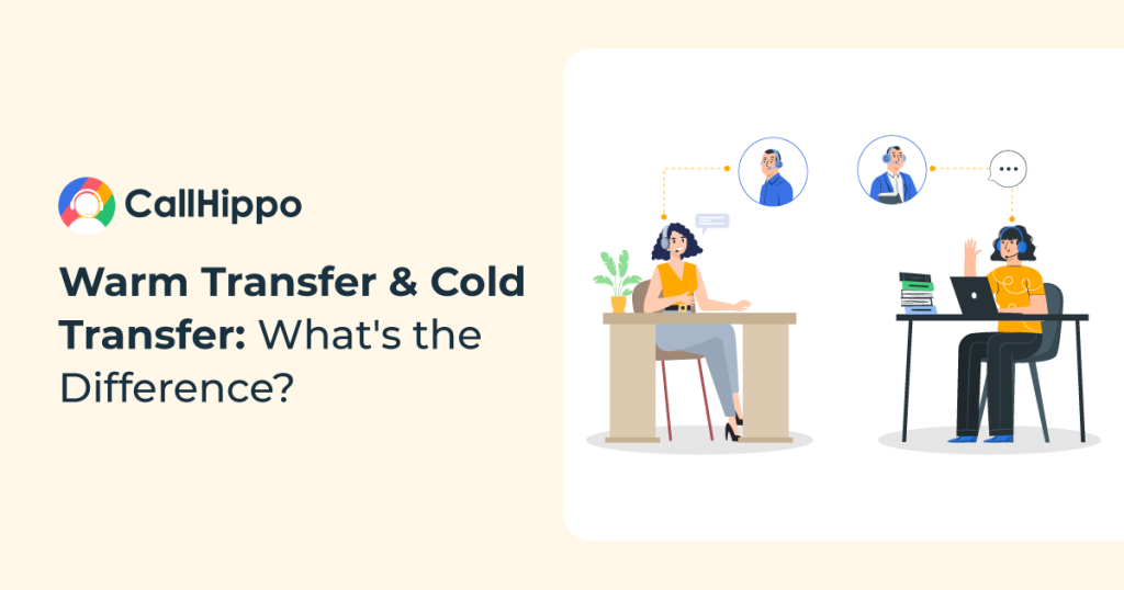 Cold Transfer vs. Warm Transfer: 3 Minute Guide in Video Format