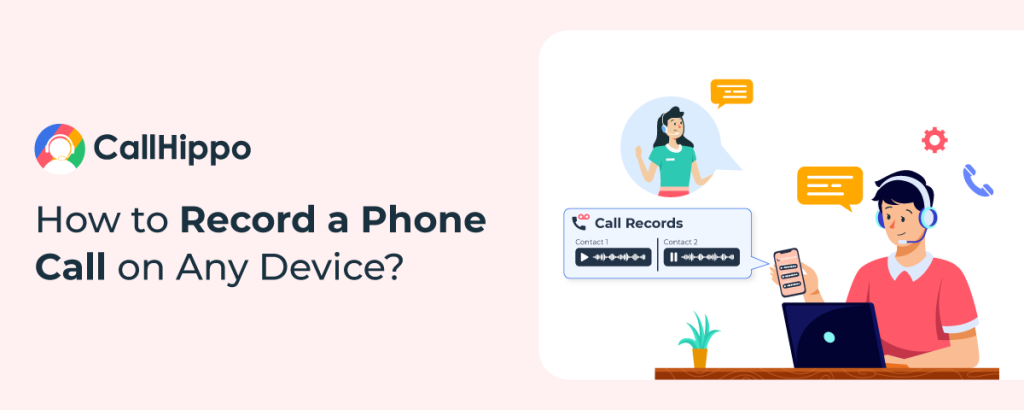 How to Record a phone call on any device
