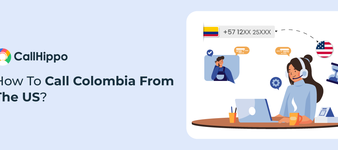 How To Call Colombia From The US?