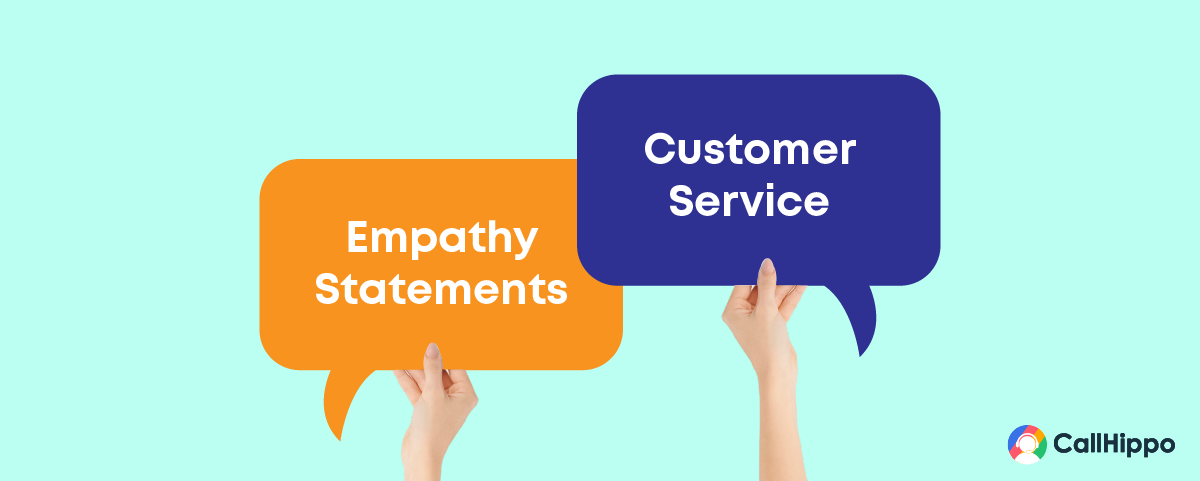 Empathy statements in customer service