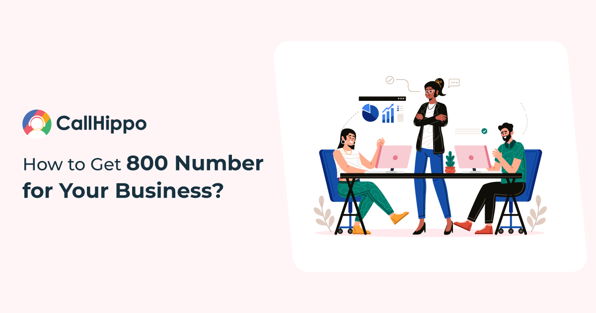 How to Get a 1800 Number for Your Business? 4 Steps Guide