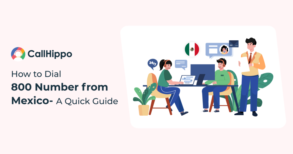 How To Dial An 800 Number From Mexico? A Quick Guide