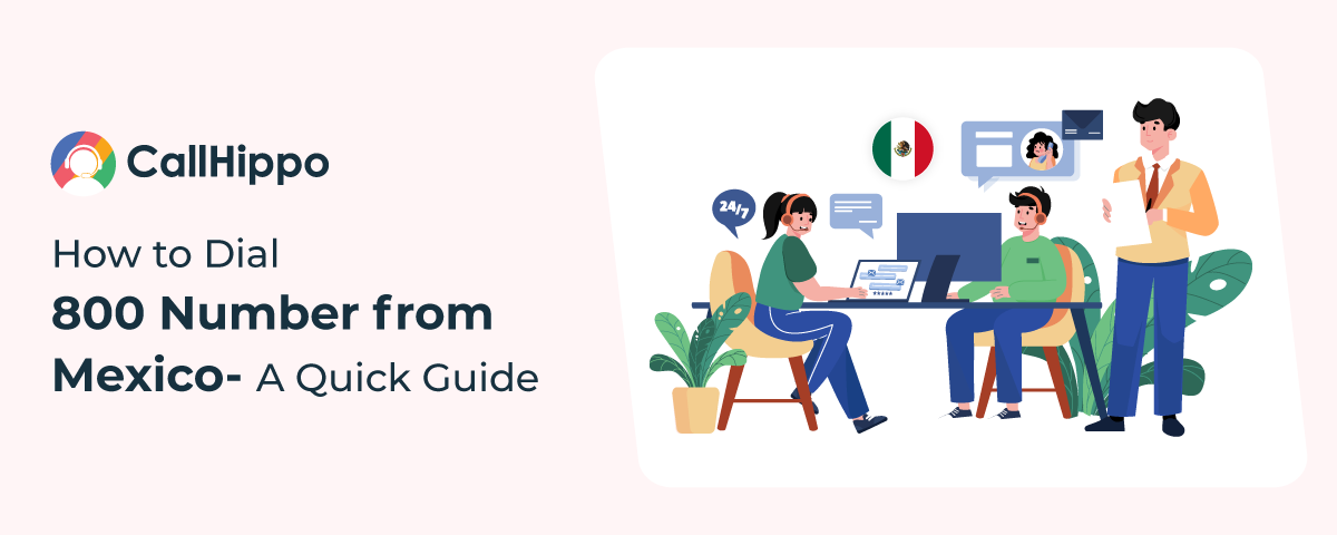 How To Dial An 800 Number From Mexico