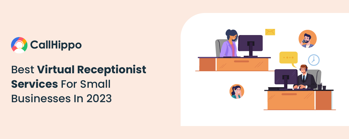Virtual receptionist for small business
