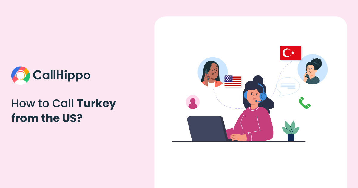 How to call Turkey from US? [4 Steps]