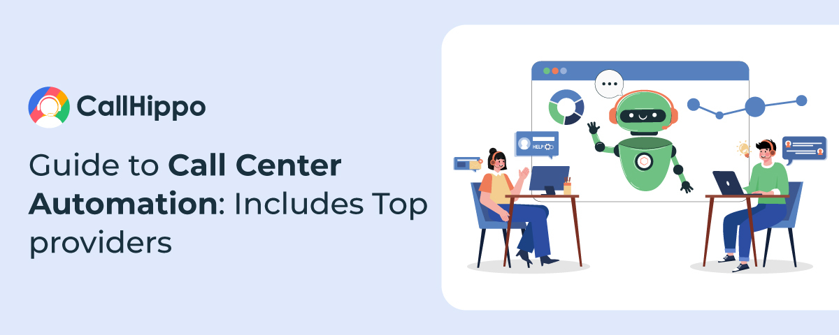 Guide to Call Center Automation with list of providers