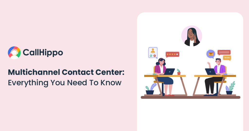 What is Multichannel Contact Center?