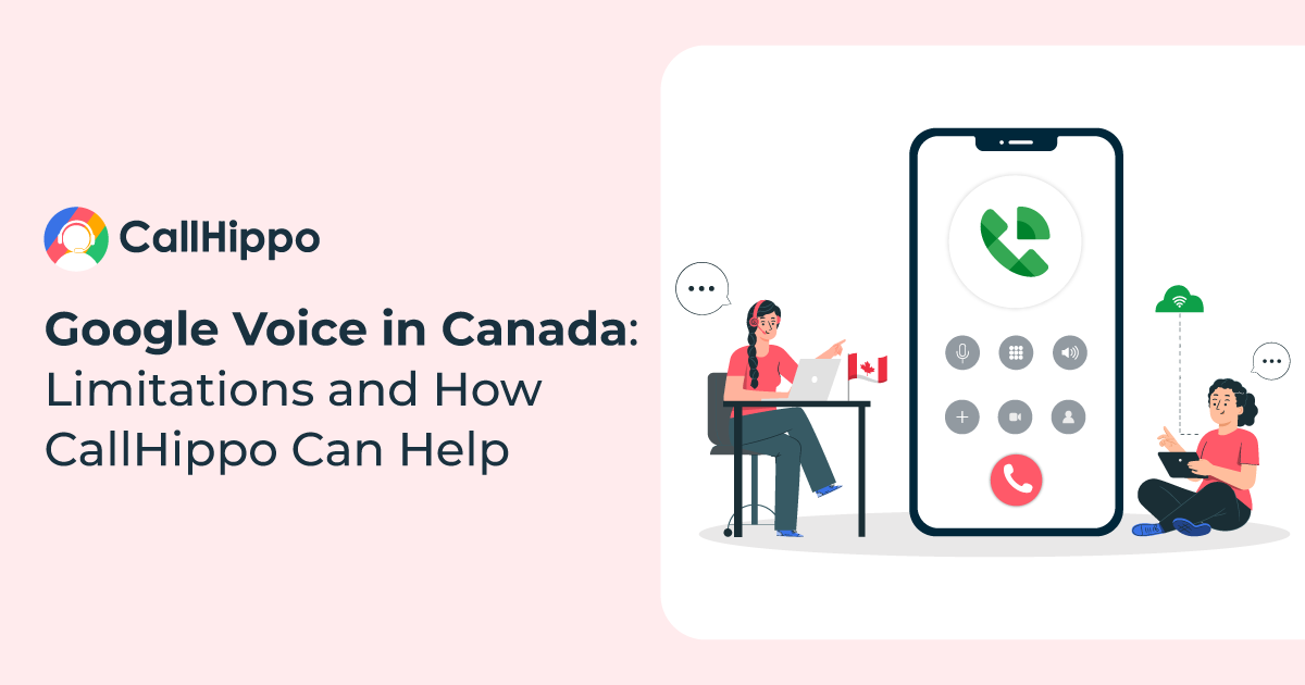 How To Use Google Voice in Canada: Limitation & Best Alternative