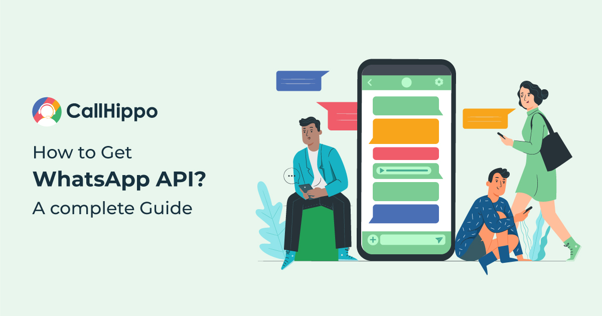 How to Get WhatsApp API: A Complete Guide