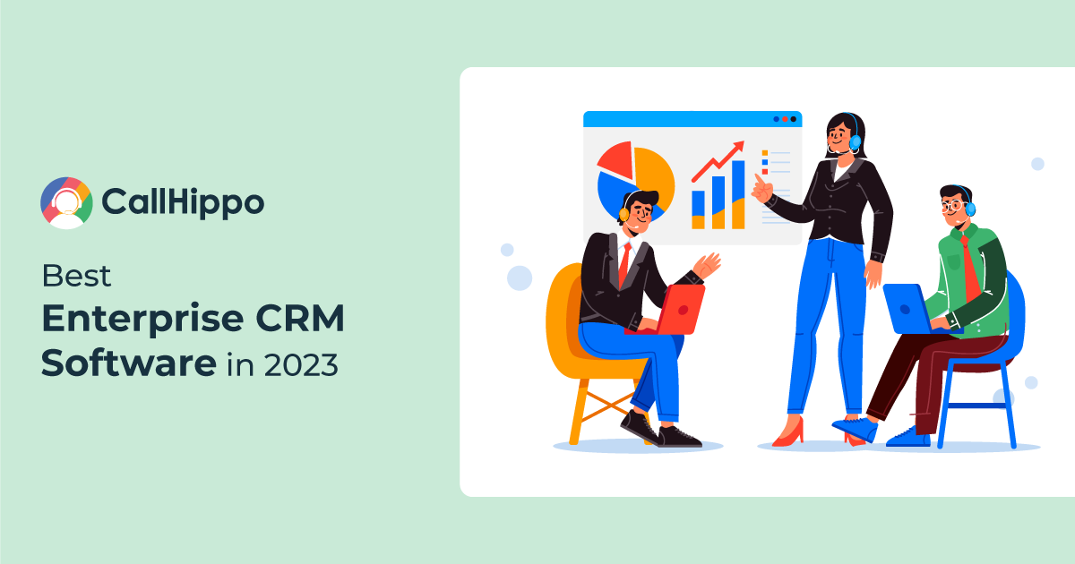 10 Best Enterprise CRM Software In 2024