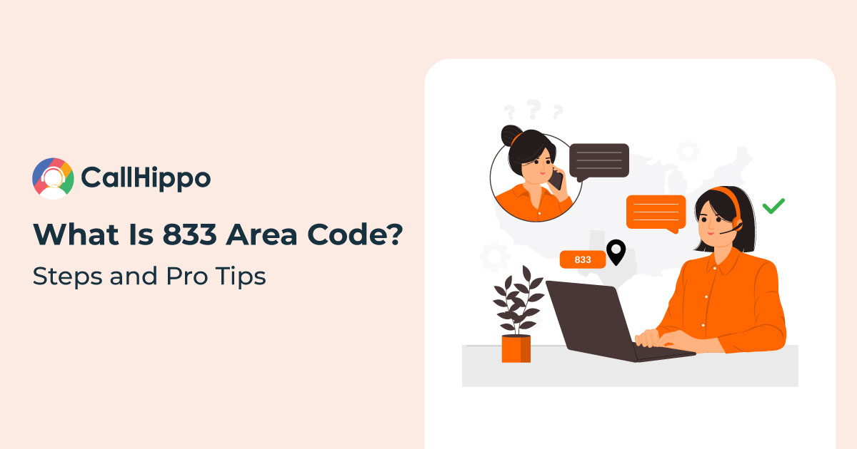 What Is 833 Area Code? Steps and Pro Tips