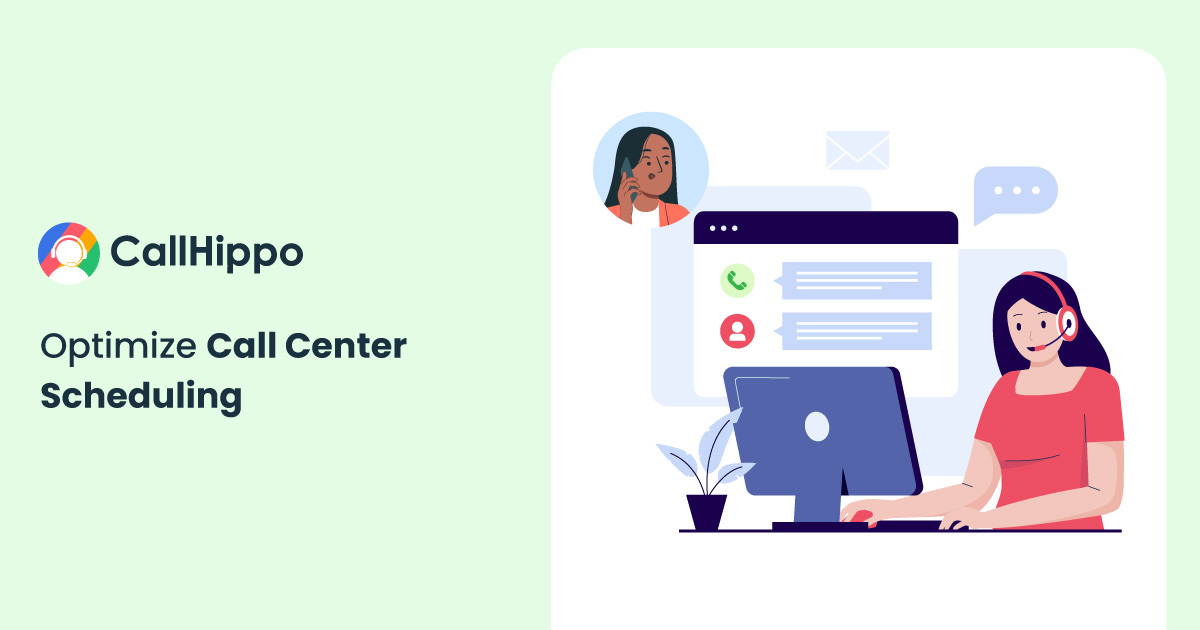 5 Tips to Optimize Call Center Scheduling [+Top Software in 2024]