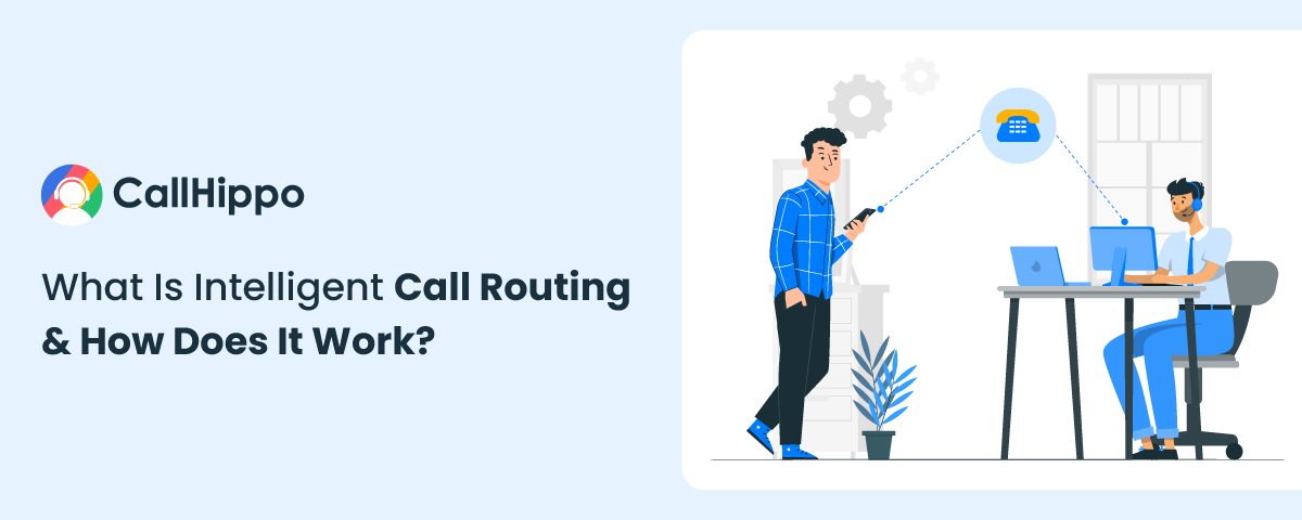 What is intelligent call routing
