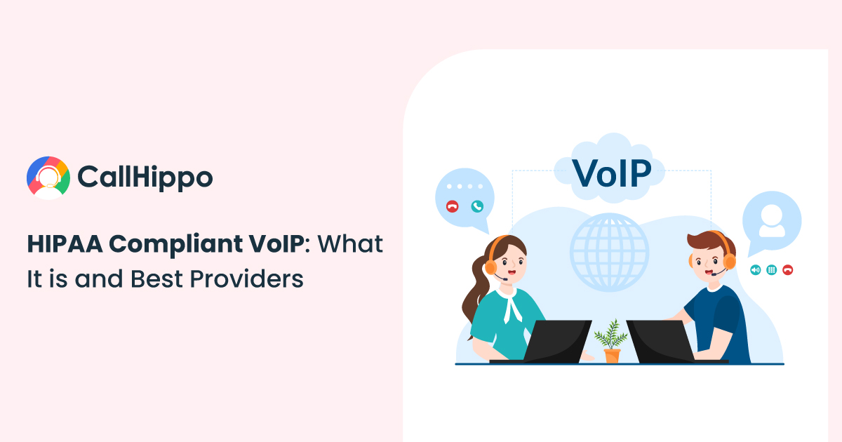 HIPAA Compliant VoIP: What It is and Best Providers