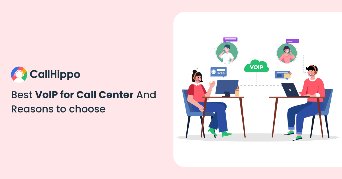 6 Best VoIP for Call Center in 2024 And Reasons to choose