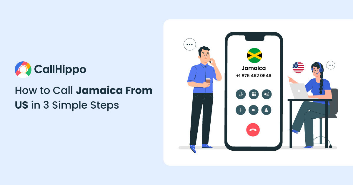 How to Call Jamaica From the US? [3Step Guide]
